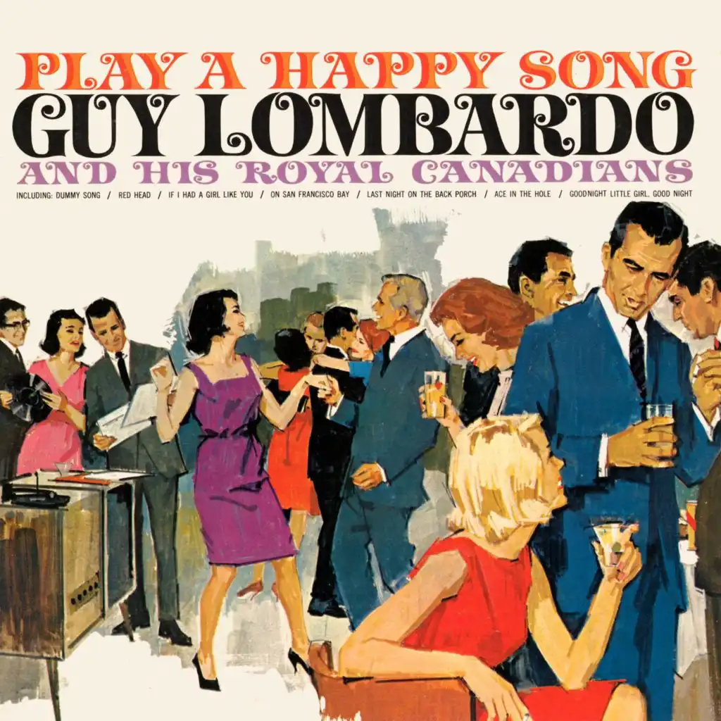 Guy Lombardo and His Royal Canadians & Guy Lombardo