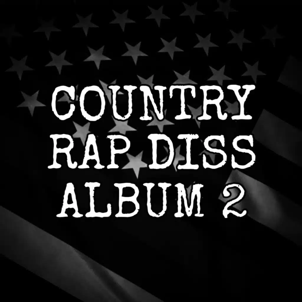Country Rap Diss Album 2