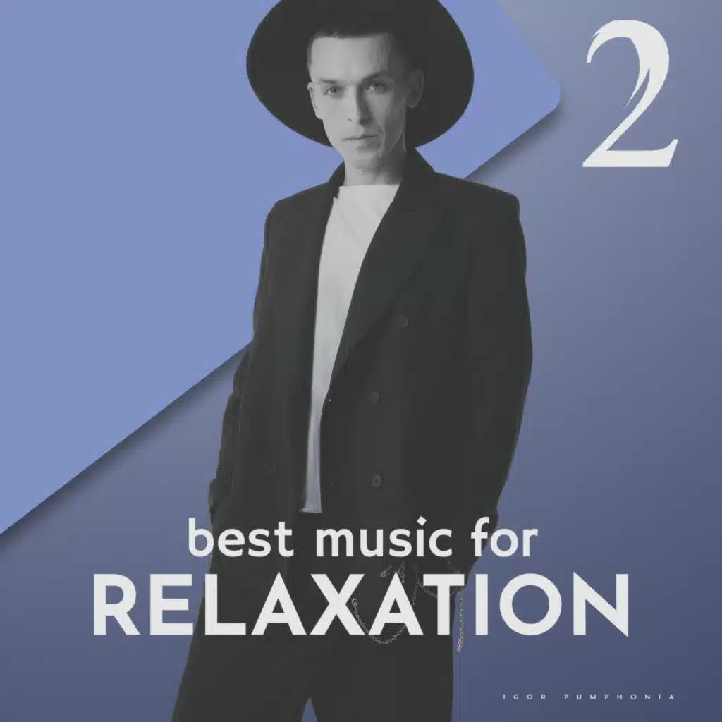 Best Music for Relaxation Vol. 2