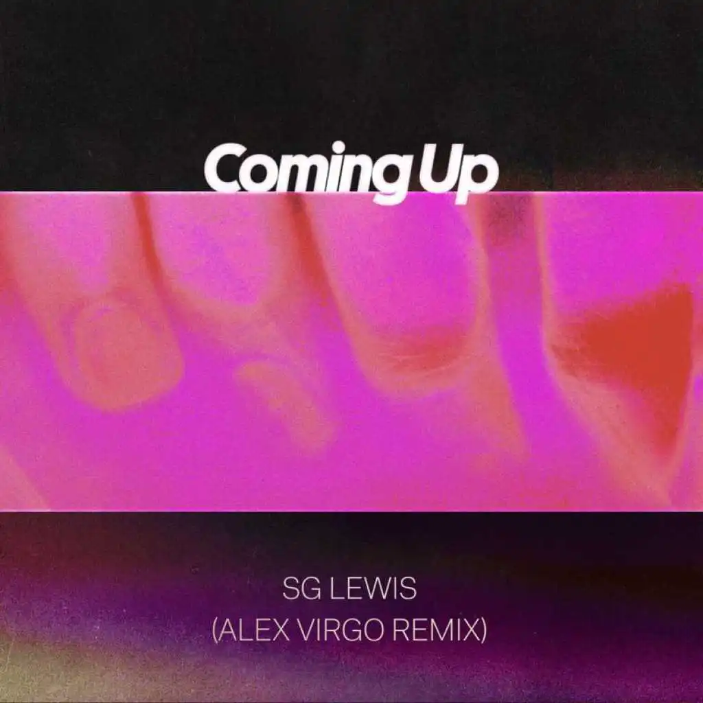 Coming Up (Alex Virgo Remix)