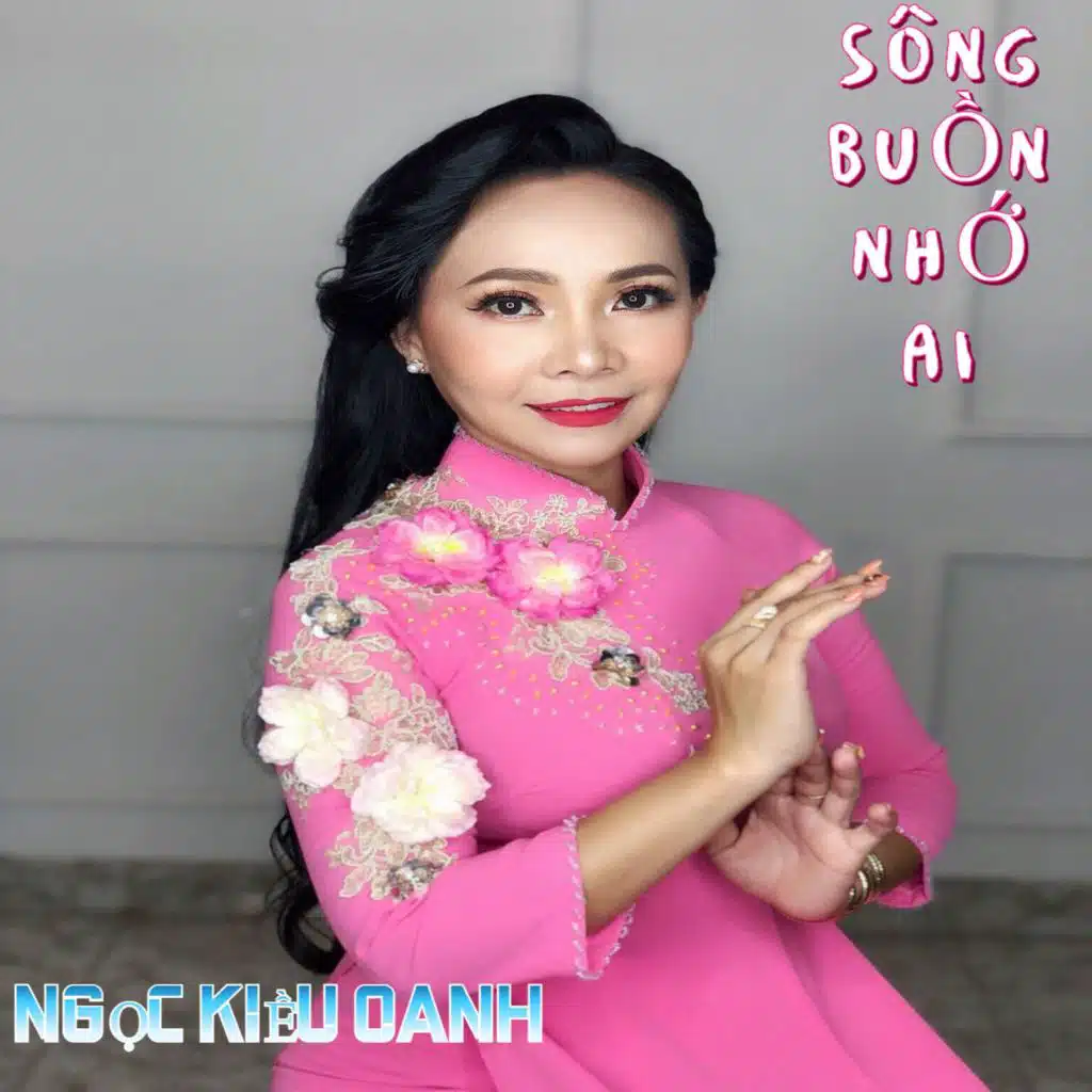 Sông Buồn Nhớ Ai