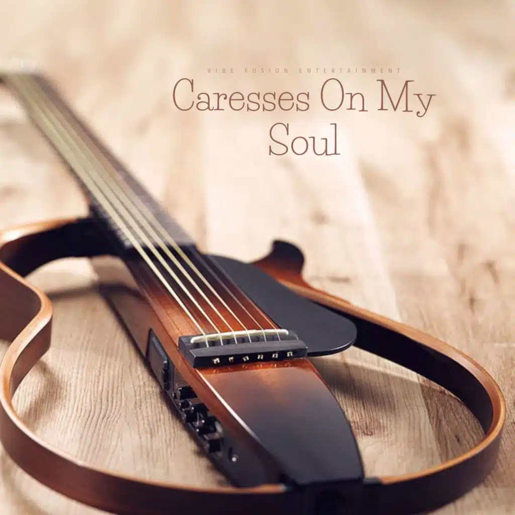 Caresses On My Soul (feat. Dan Mostello)