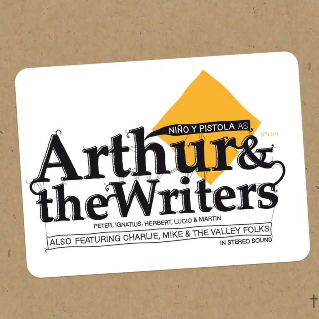 As Arthur & The Writers