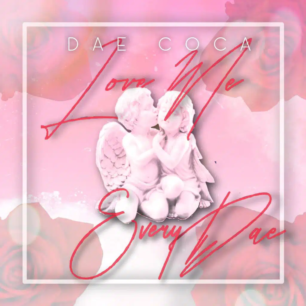 Love Me EveryDae