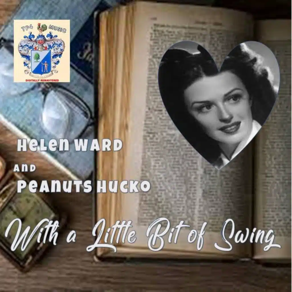 Helen Ward and Peanuts Hucko