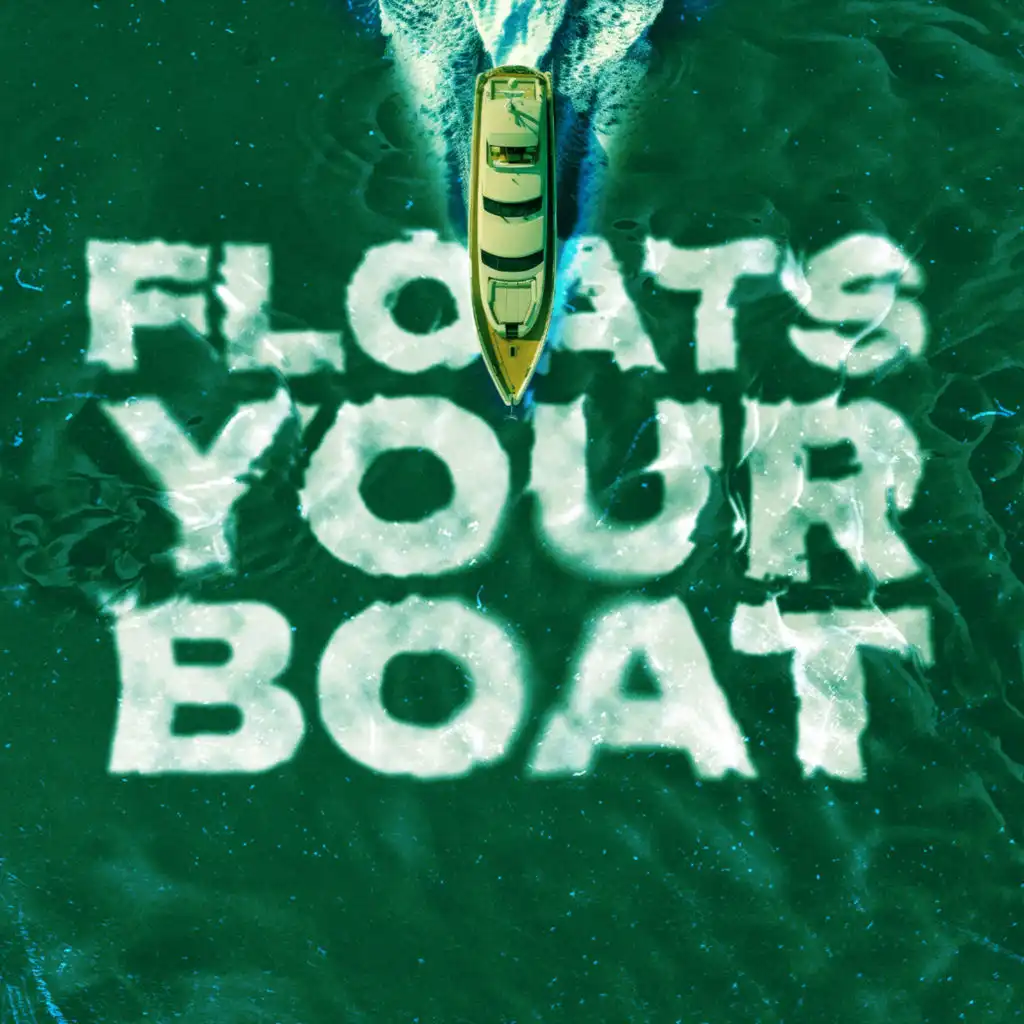 Floats Your Boat