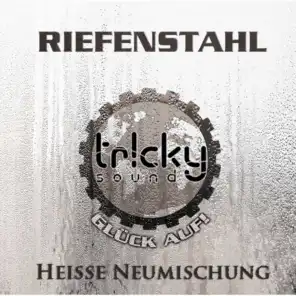 The Remixes "Heisse Neumischung"