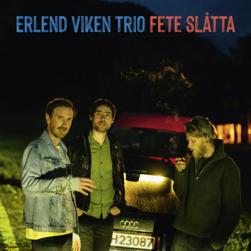 Fete slåtta (feat. Erlend Viken, Sondre Meisfjord & Marius Graff)