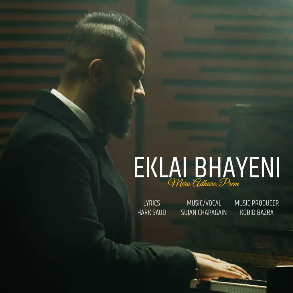 Eklai Bhayeni (Mero Adhuro Prem) [feat. Bidhya Tiwari]