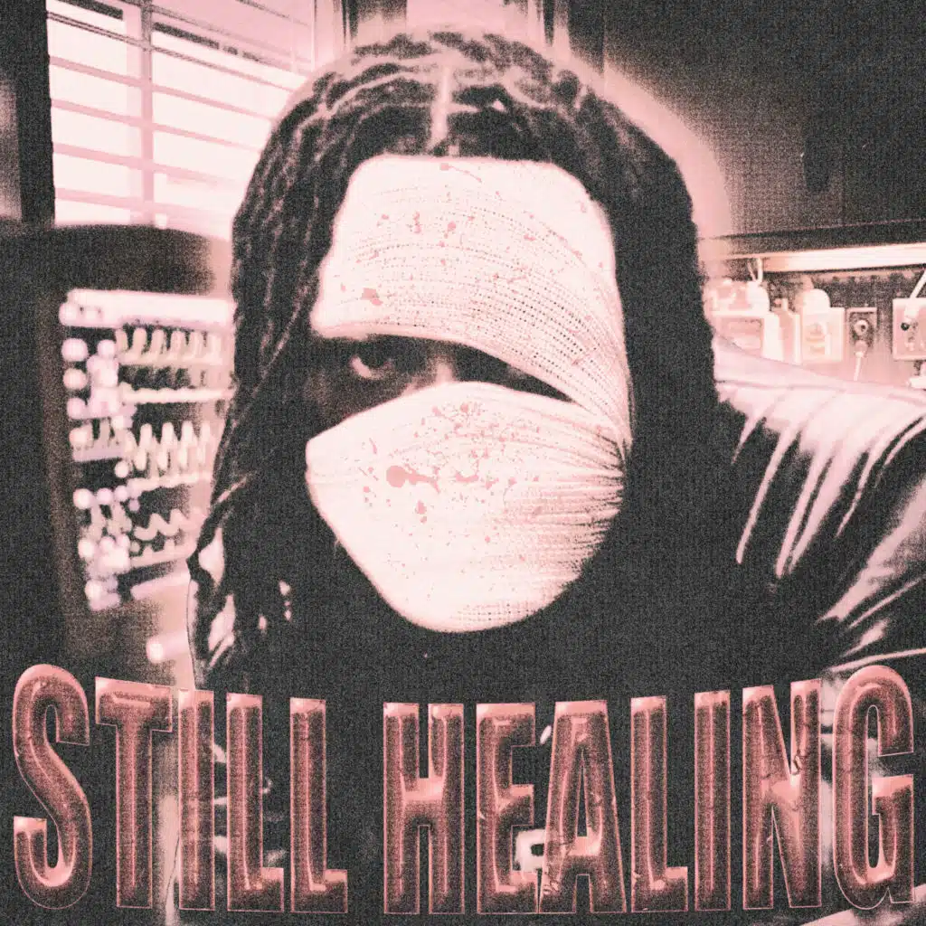 Still Healing