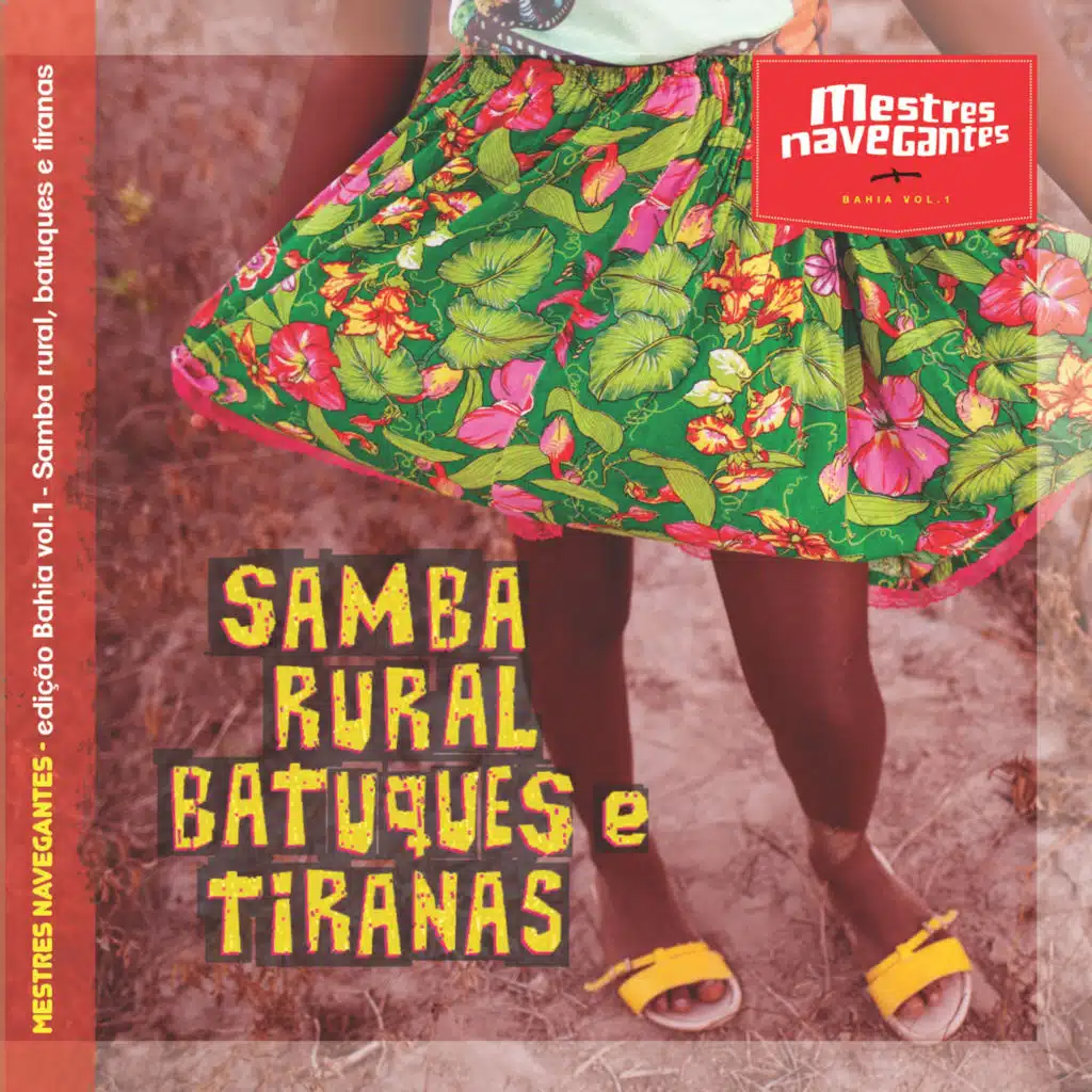Samba Rural, Batuques e Tiranas (Edição Bahia | vol.1)