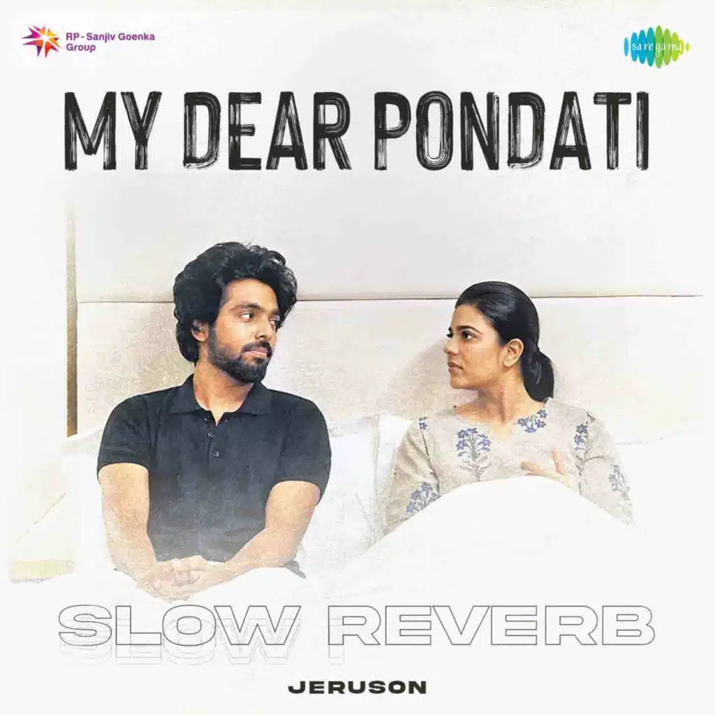 My Dear Pondati (Slow Reverb)