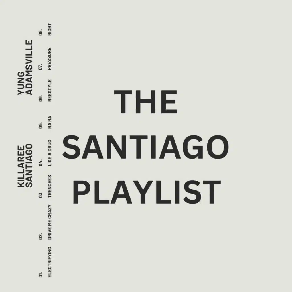 Killaree Santiago, Yung Adamsville