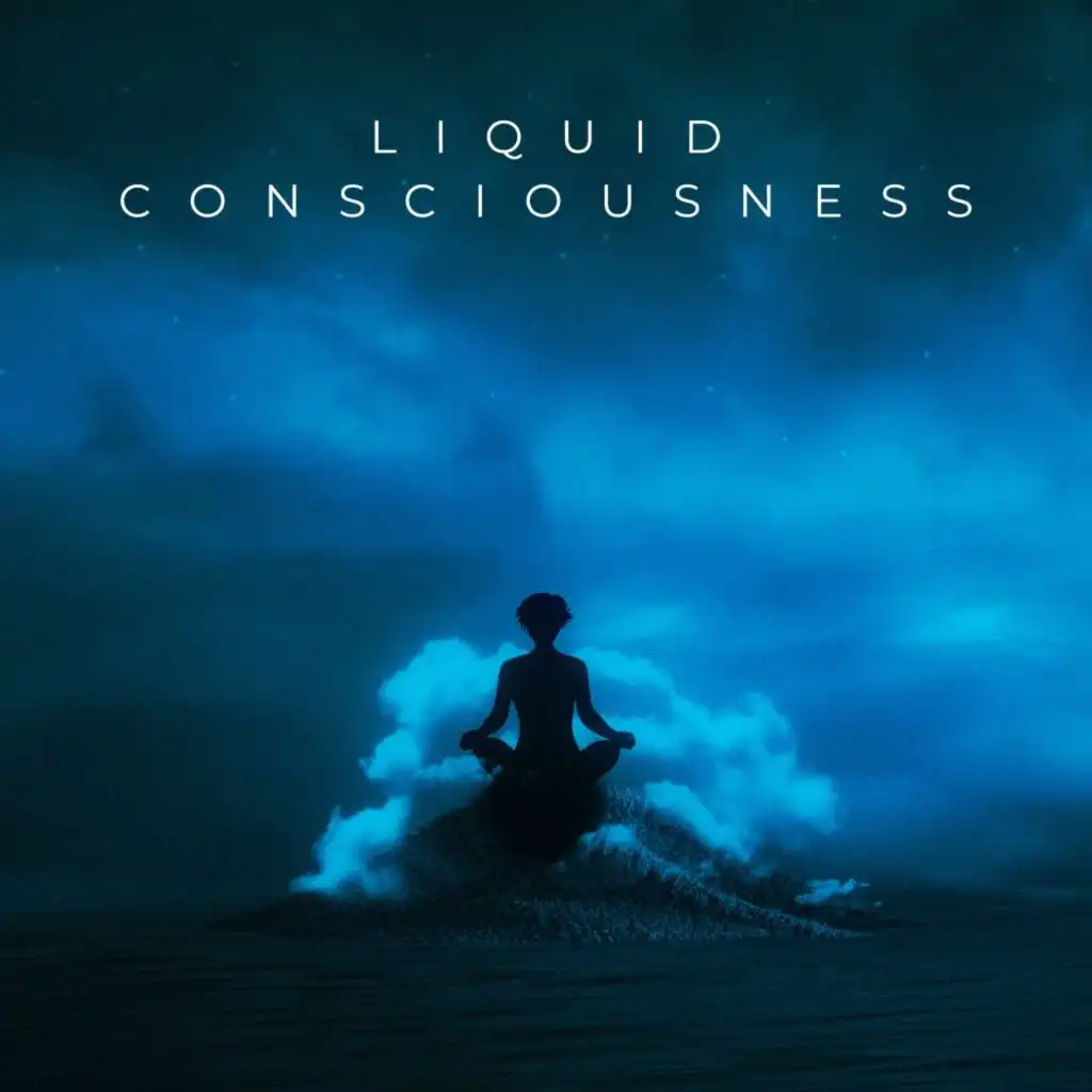 Liquid Consciousness