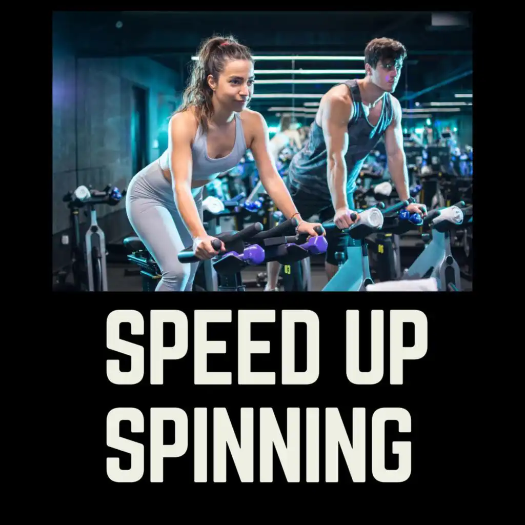 Speed Up Spinning