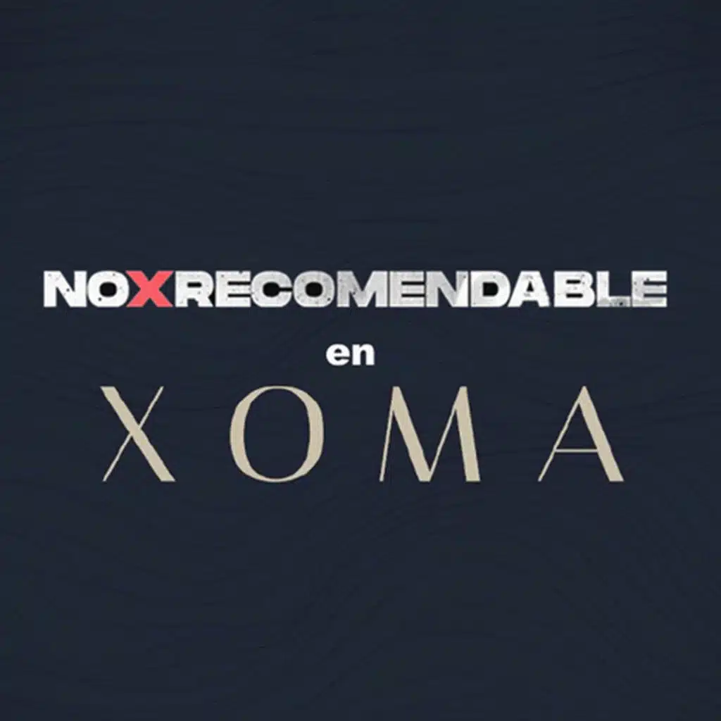 Norecomendable en Xoma