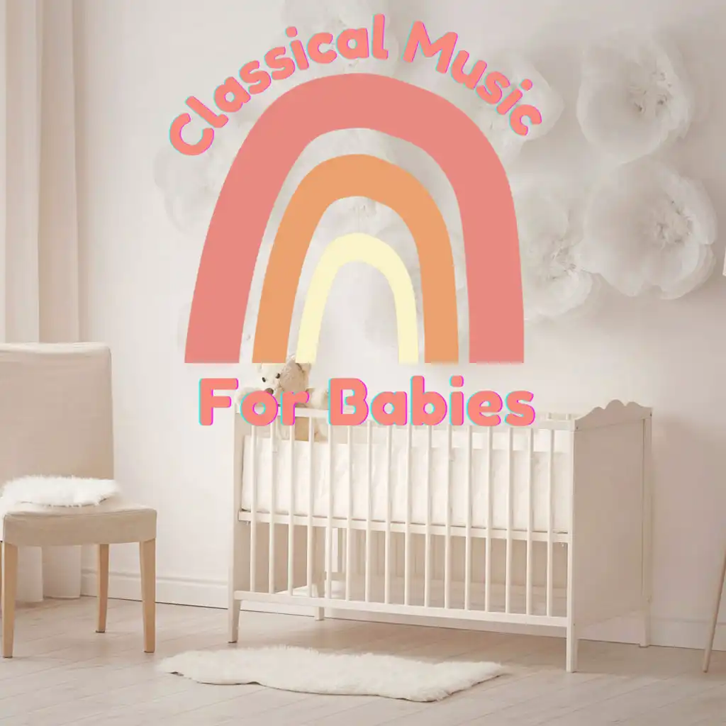 Classical Music for Babies