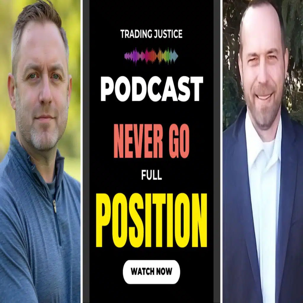 Trading Justice: Never Go Full Position
