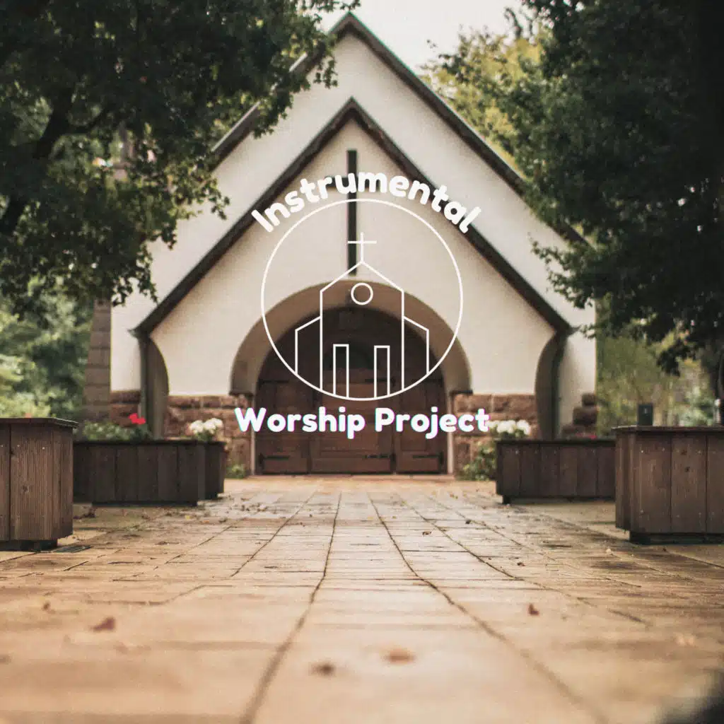 Instrumental Worship Project & Worship Band