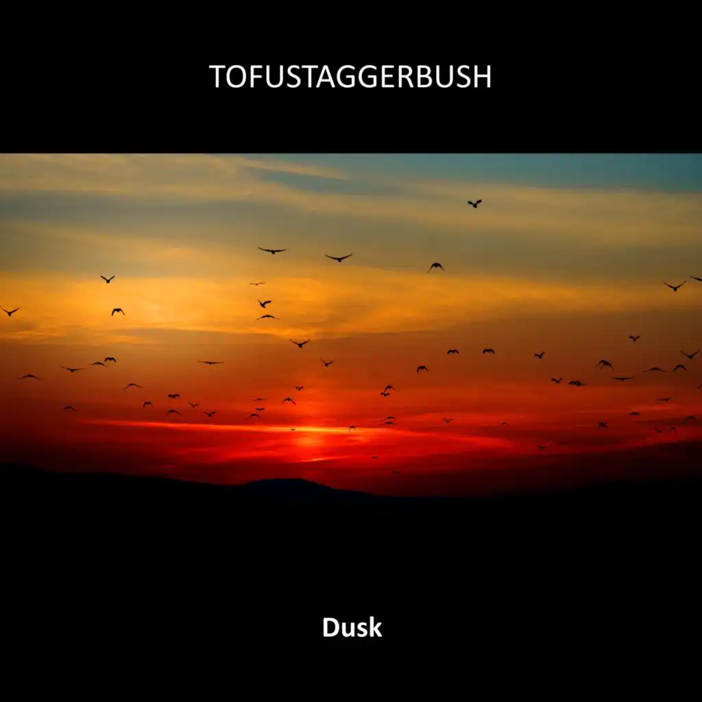 Dusk