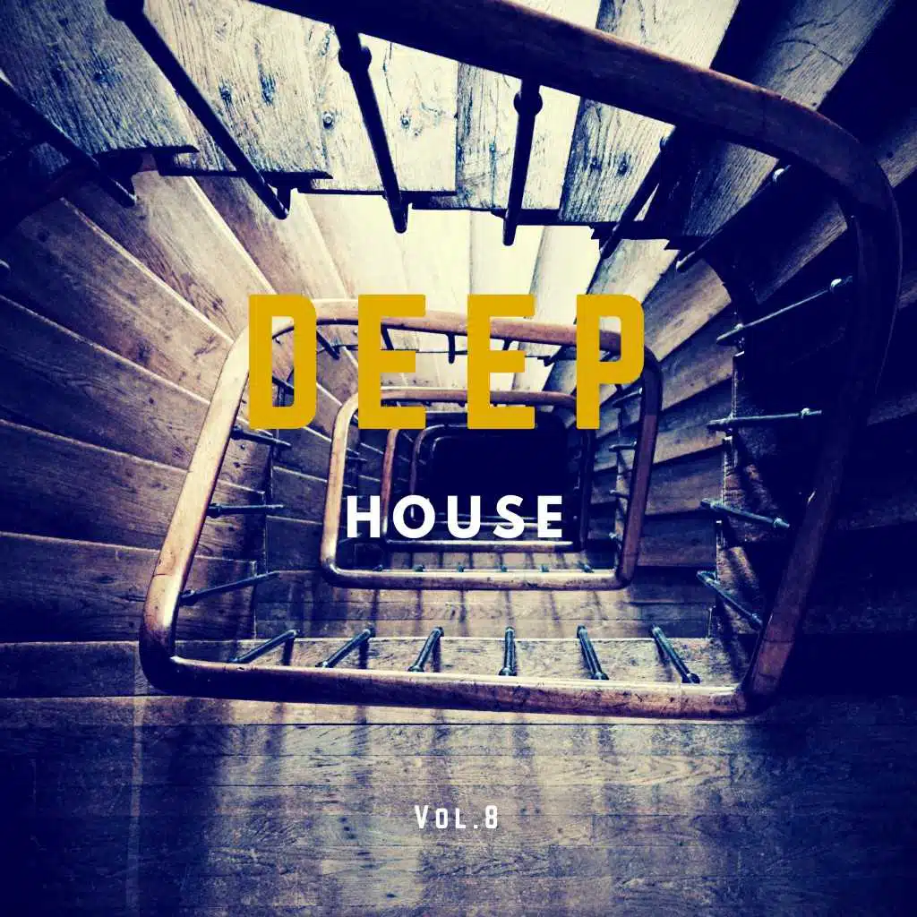 Deep House Music Compilation, Vol. 8