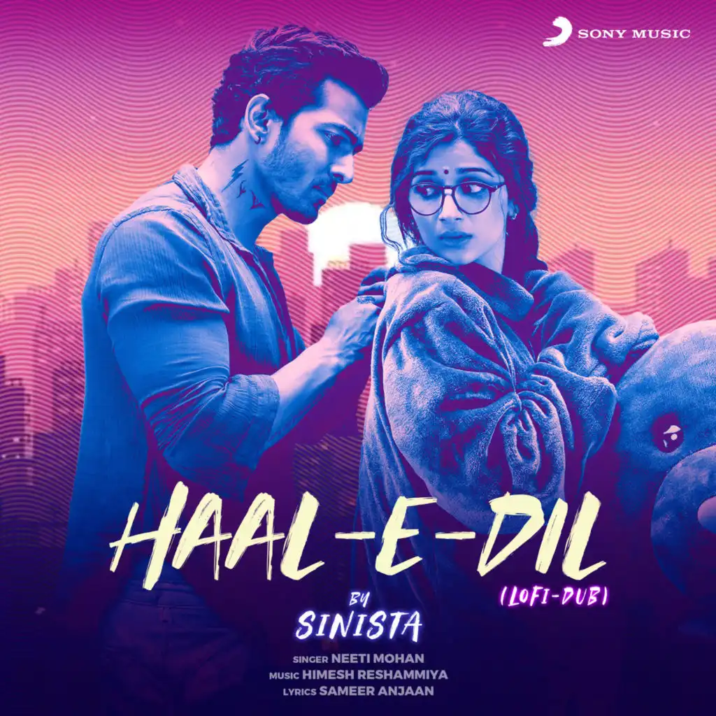 Haal-E-Dil (from "sanam Teri Kasam") (Lofi - Dub) [feat. Sinista (IN)]