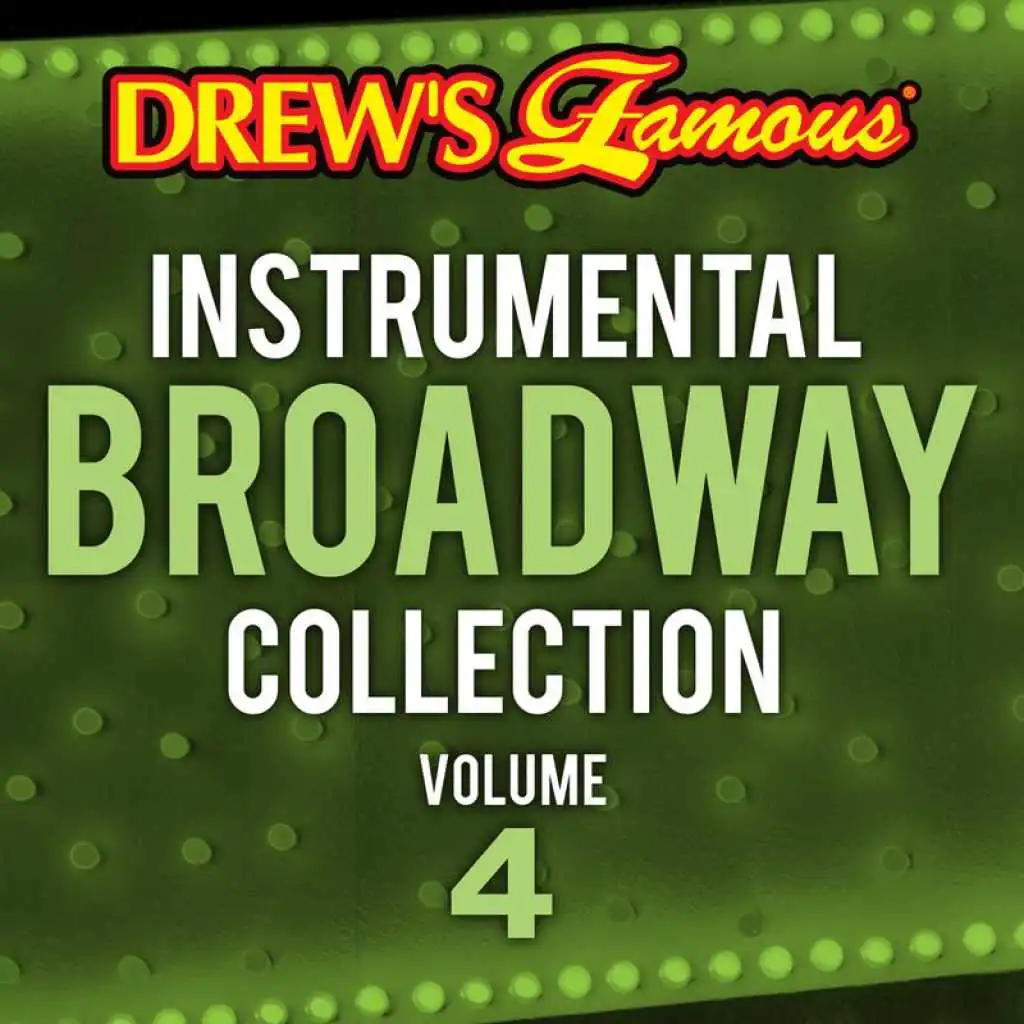 Drew's Famous Instrumental Broadway Collection (Vol. 4)