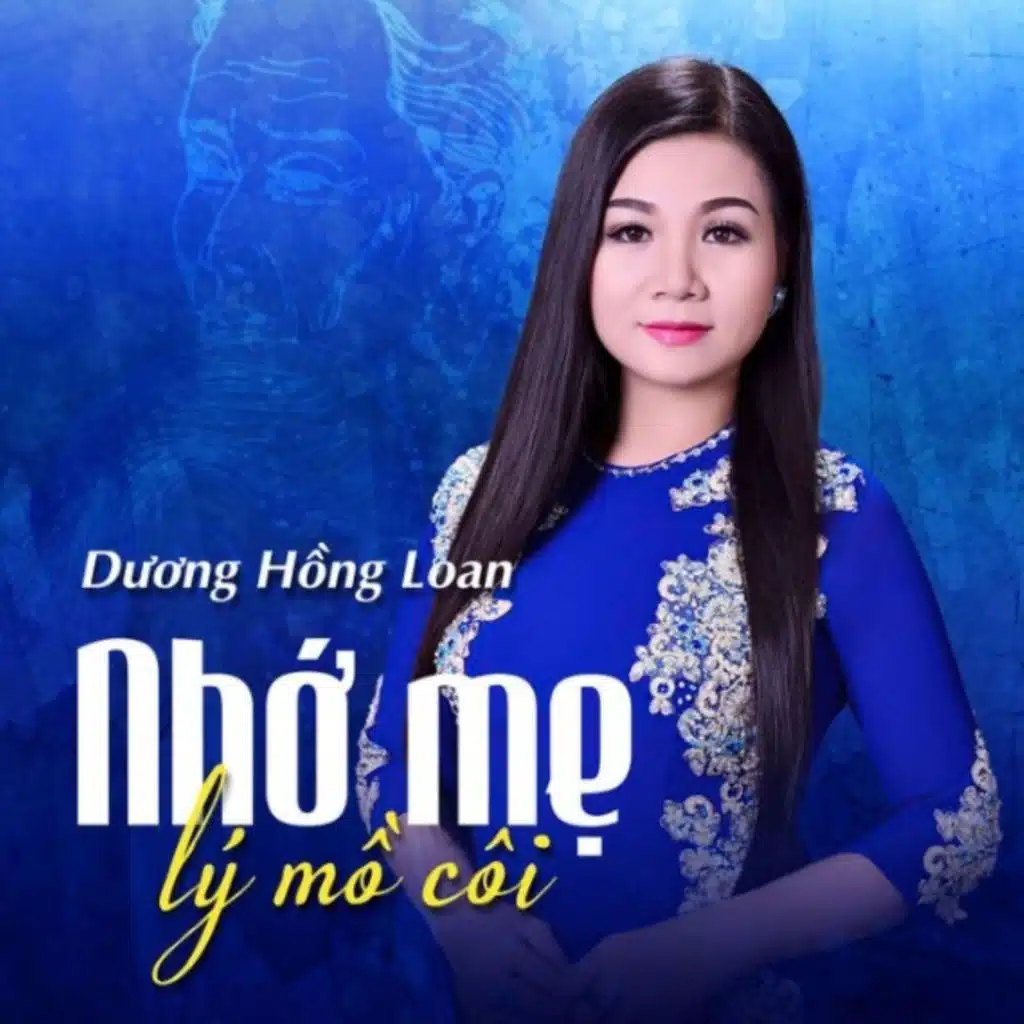 Nhớ Mẹ Lý Mồ Côi