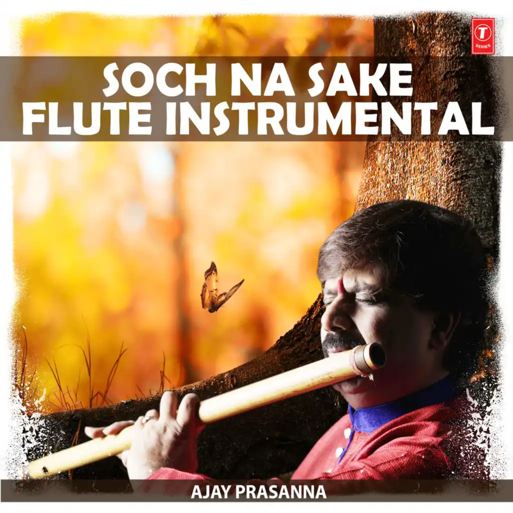 Soch Na Sake - Flute Instrumental