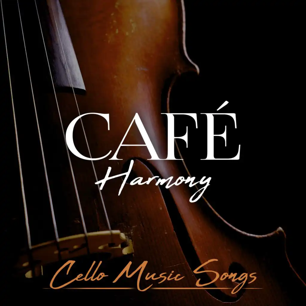 Cello Music Songs