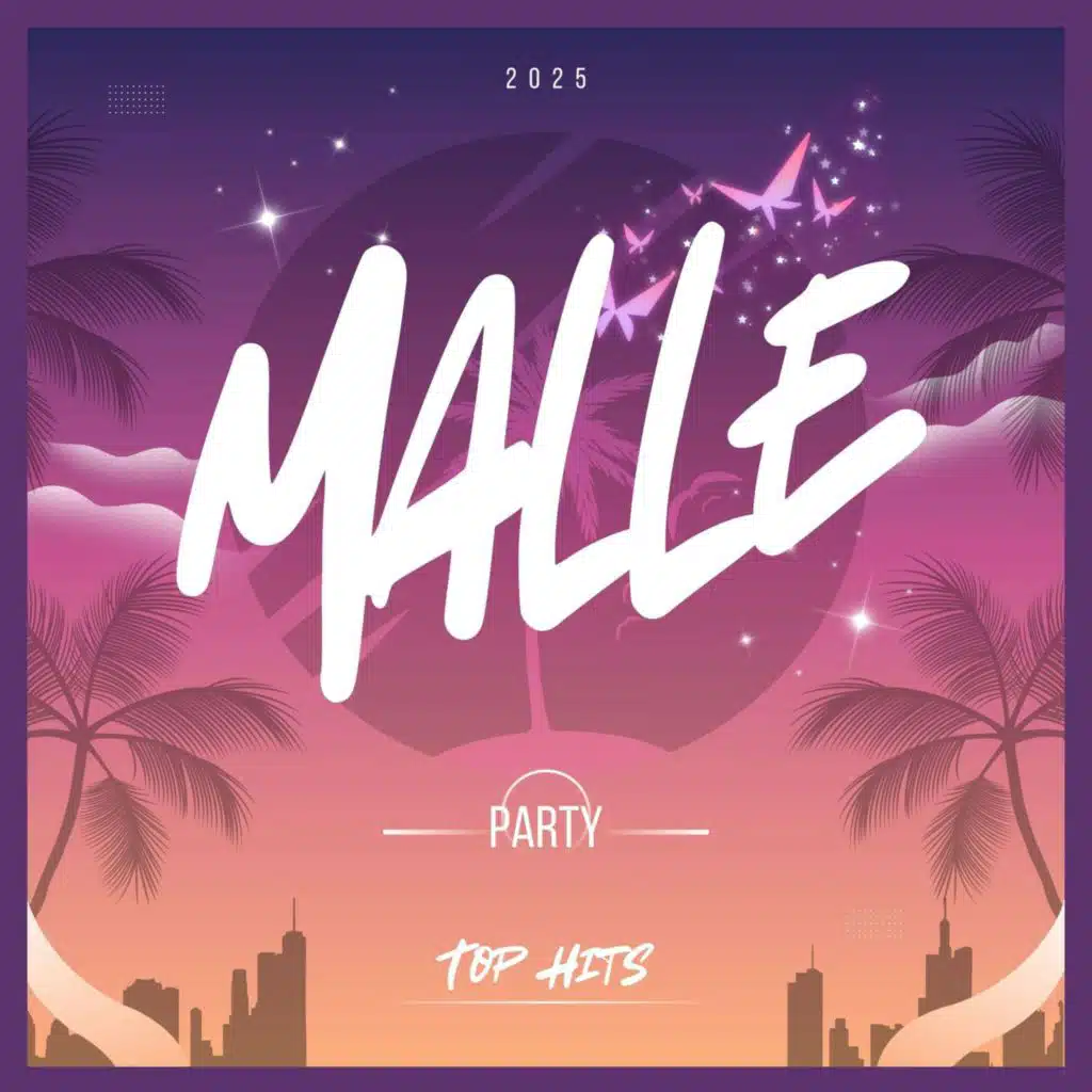 Malle Party - 2025 - Top Hits