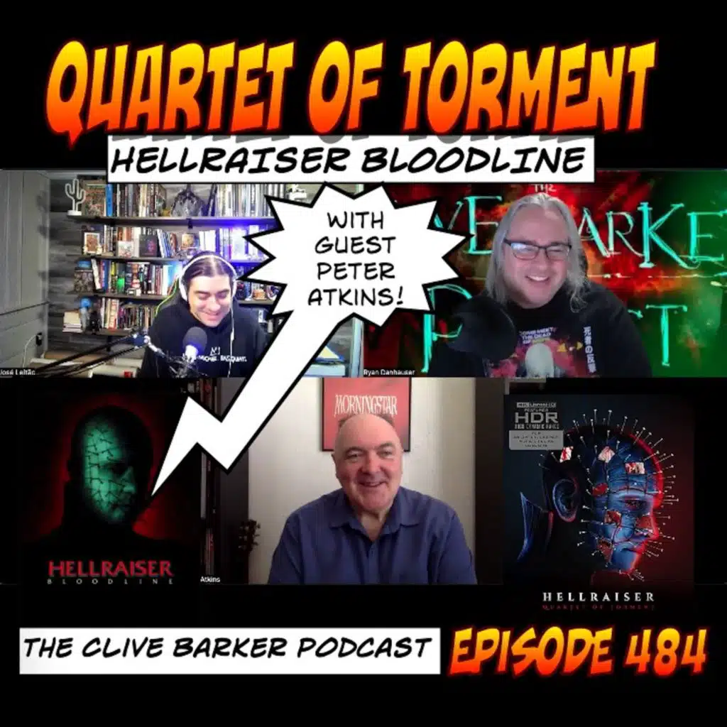 484 : Quartet of Torment – Hellraiser Bloodline