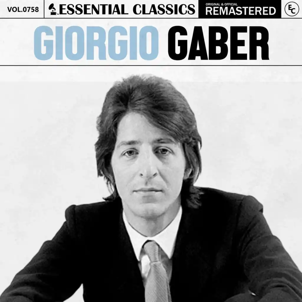 Essential Classics, Vol. 758: Giorgio Gaber