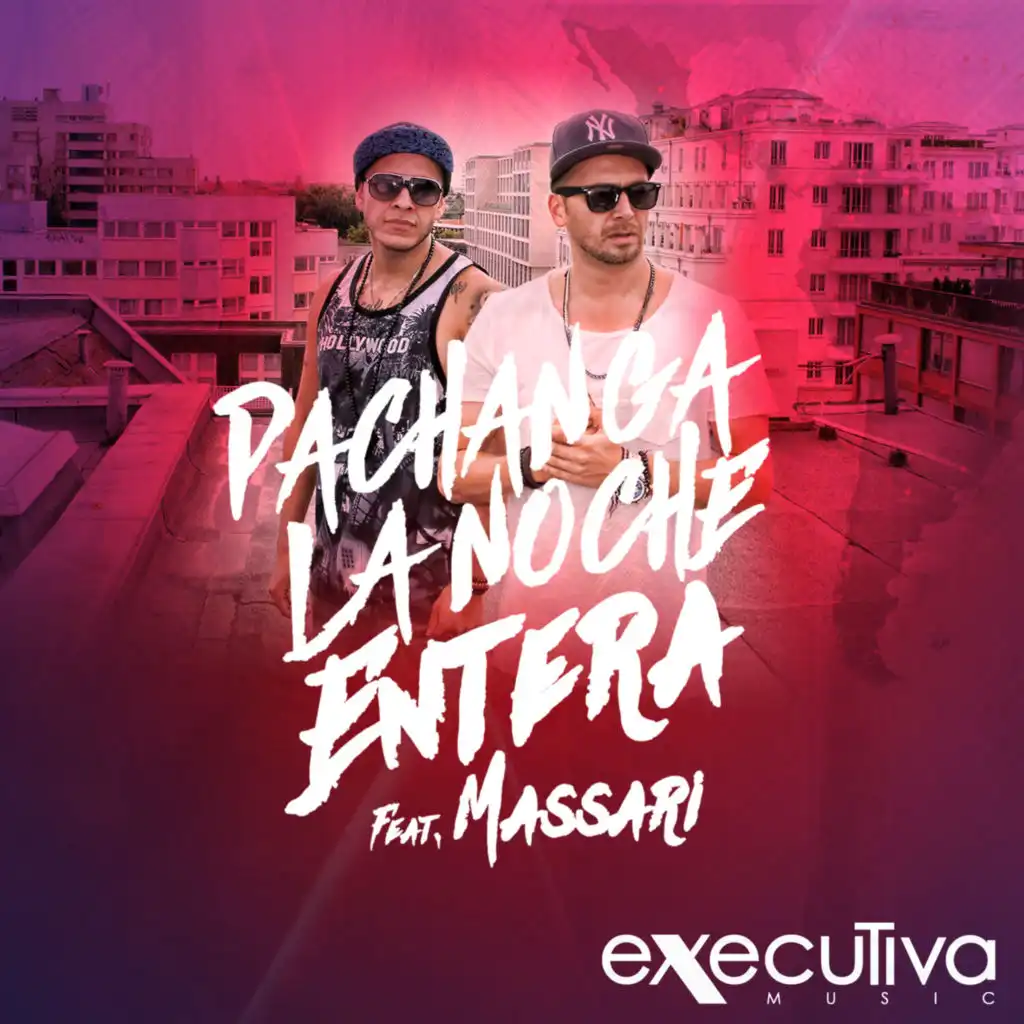 La Noche Entera Feat. Massari