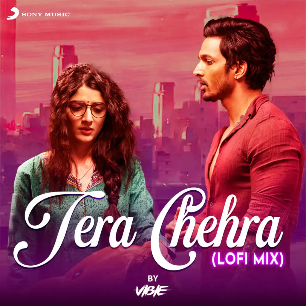 Tera Chehra (From "Sanam Teri Kasam") (Lofi Mix) [feat. VIBIE]