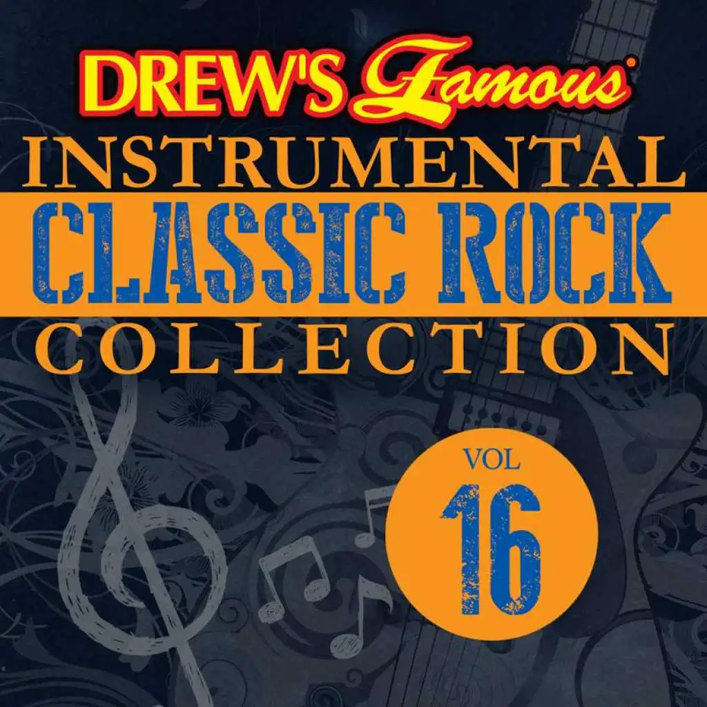 Drew's Famous Instrumental Classic Rock Collection (Vol. 16)