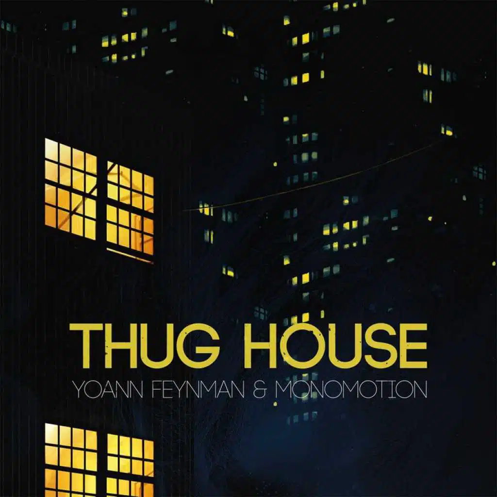 Thug House