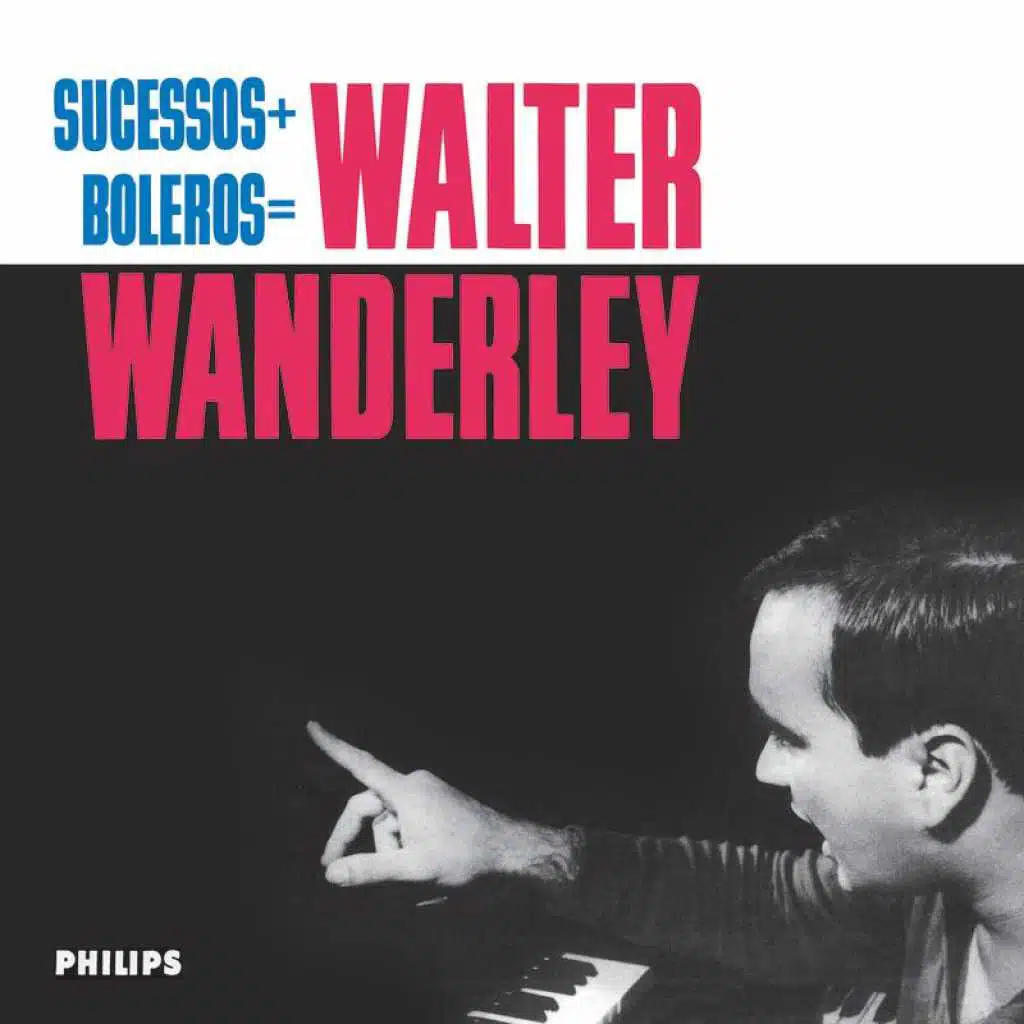 Sucessos + Boleros = Walter Wanderley