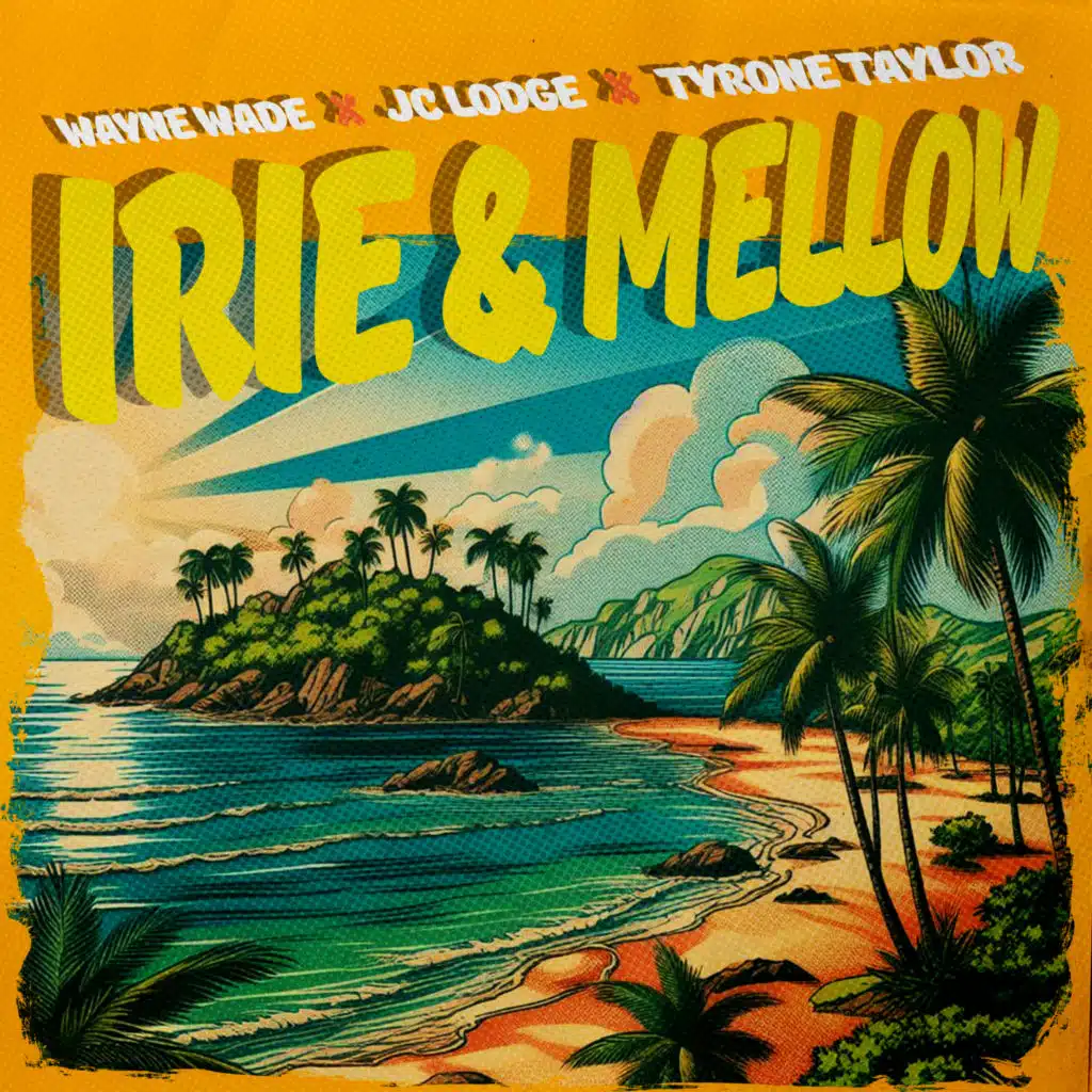 Irie & Mellow