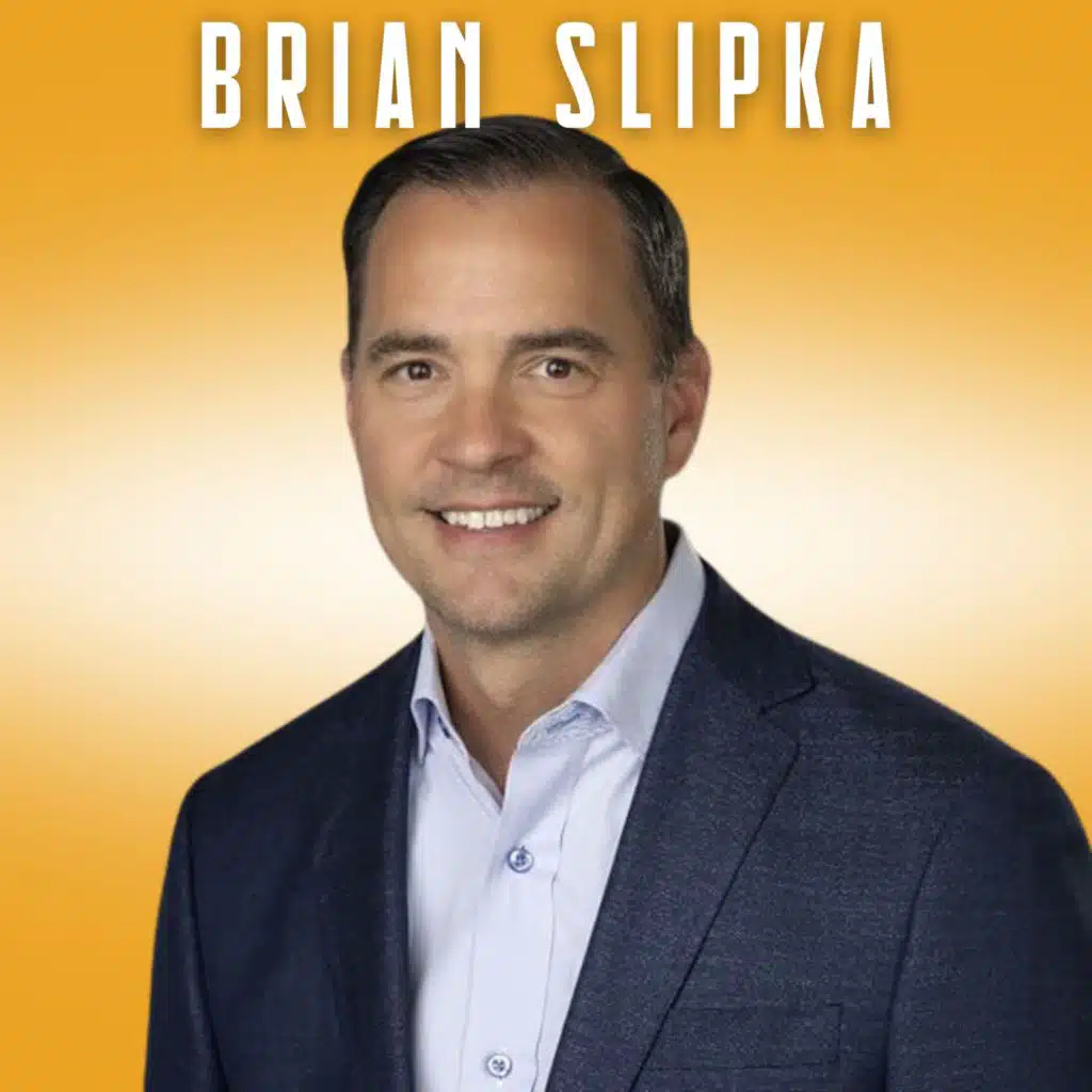 Chasing Impact: How Brian Slipka Redefined Success and Leadership