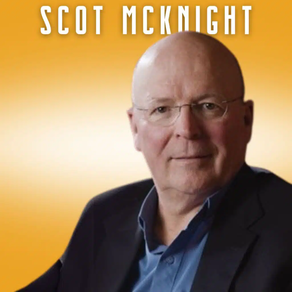 Deconstruction, Faith, and the Modern Church: Scot McKnight on Invisible Jesus