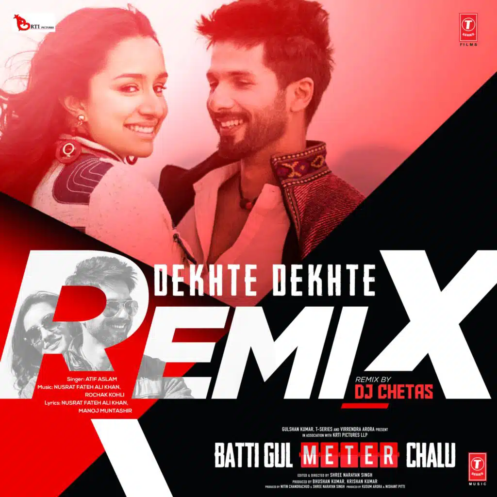 Dekhte Dekhte Remix
