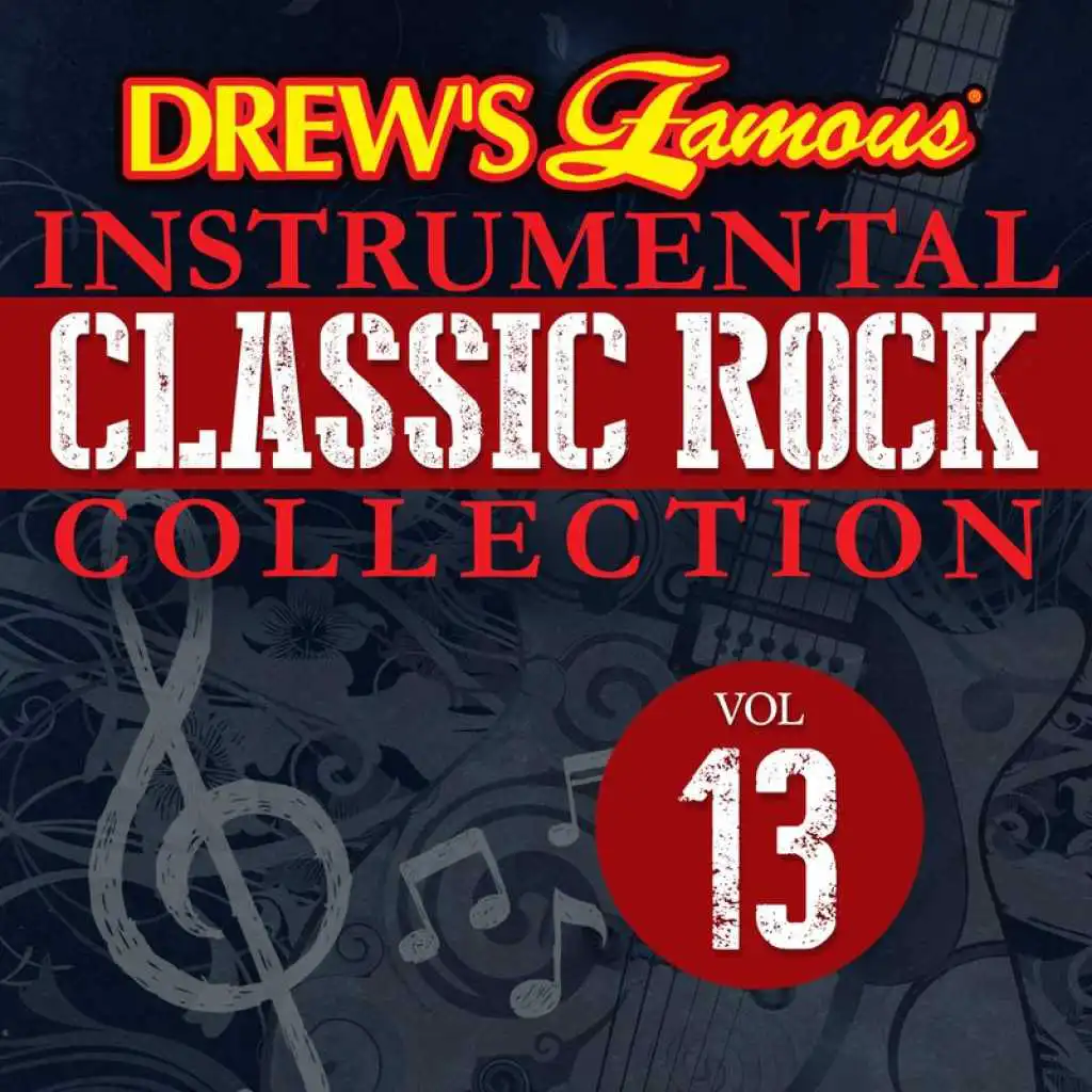 Drew's Famous Instrumental Classic Rock Collection (Vol. 13)