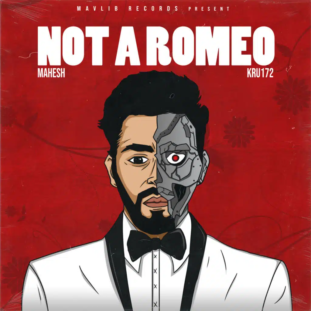 Not a Romeo (feat. Kru172)