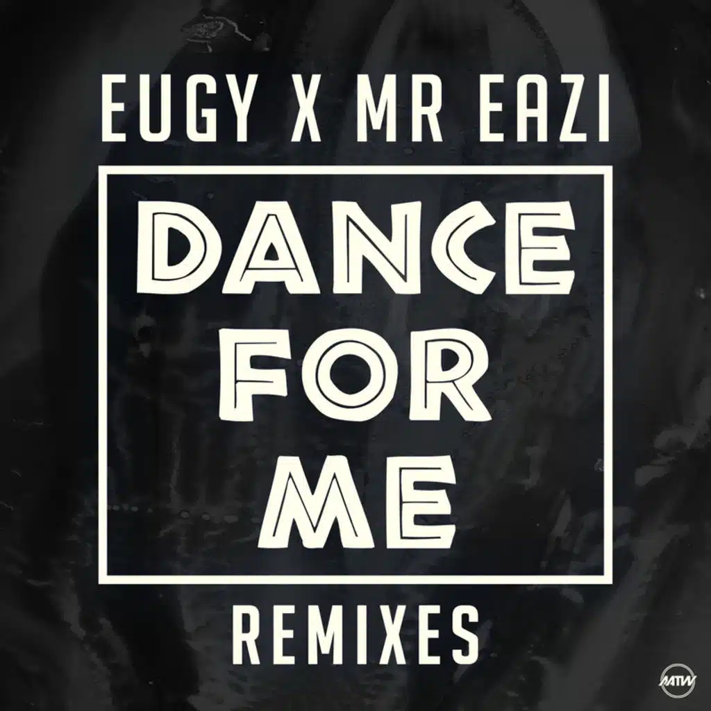 Dance For Me (Eugy X Mr Eazi) (Majestic Remix)
