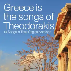 Greece Is The Songs Of Theodorakis