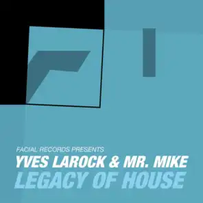 Legacy of House (House Remix) [feat. Mr. Mike]