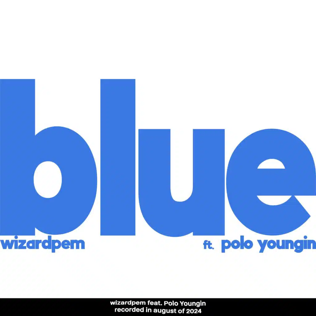 blue (feat. polo youngin)
