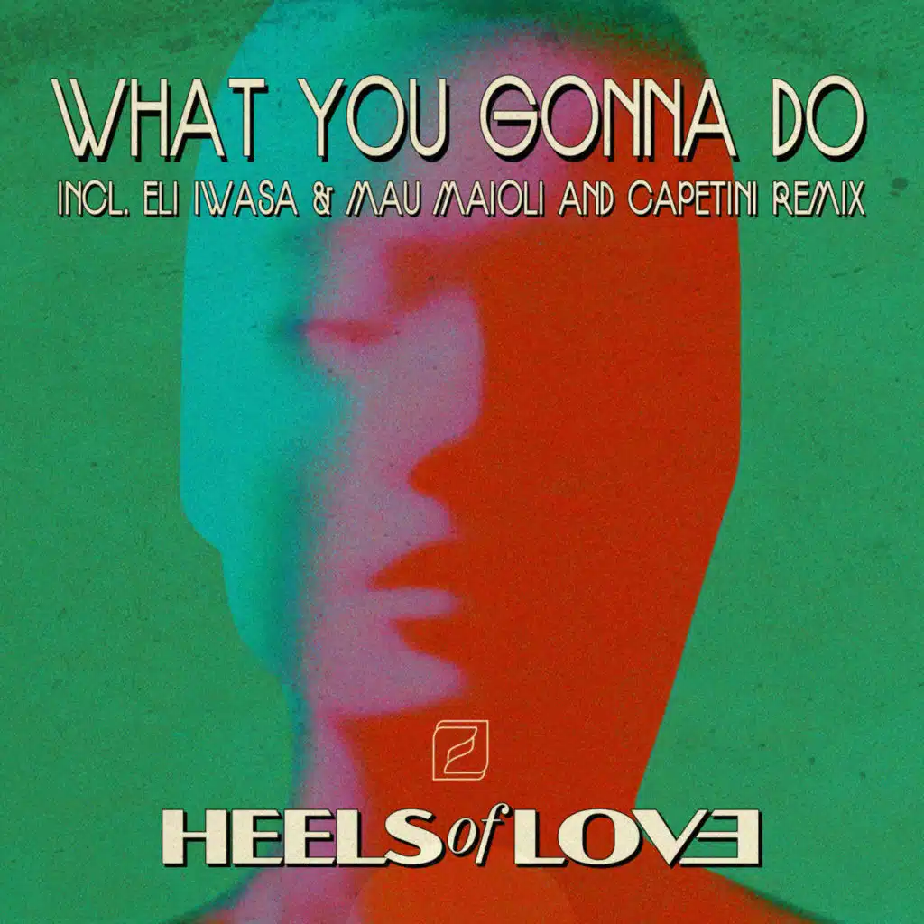 What You Gonna Do (Remaster 2025)