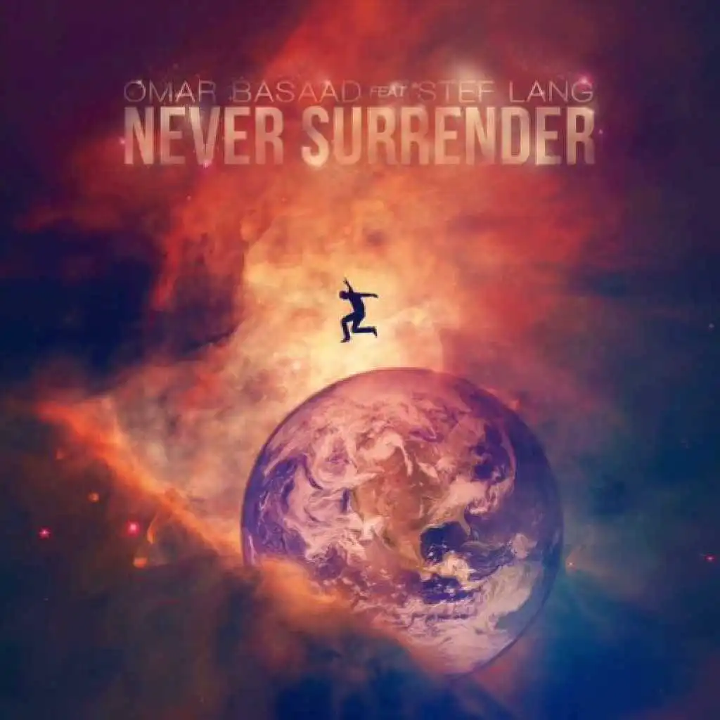 Never Surrender [ft Stef Lang]